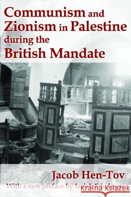 Communism and Zionism in Palestine During the British Mandate