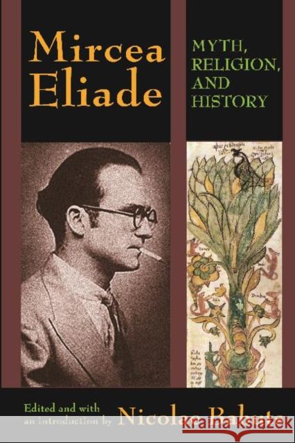 Mircea Eliade: Myth, Religion, and History