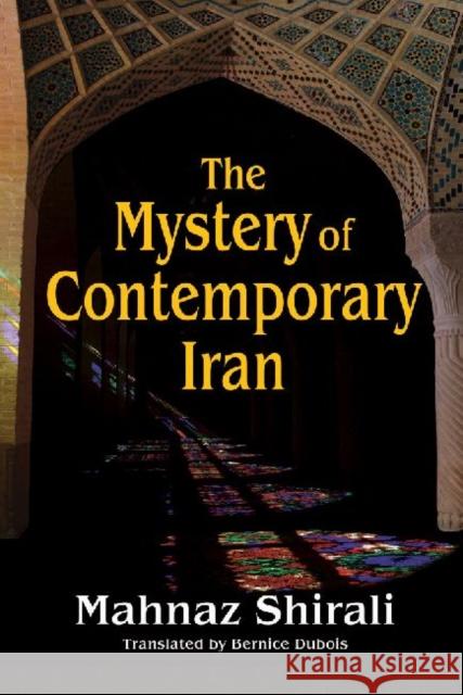 The Mystery of Contemporary Iran