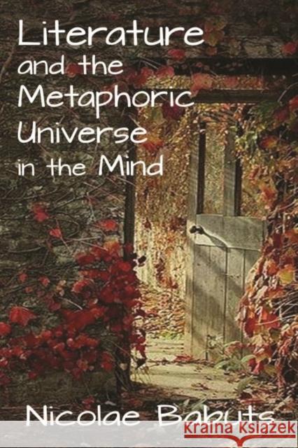 Literature and the Metaphoric Universe in the Mind