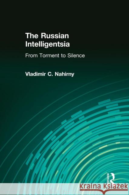 The Russian Intelligentsia: From Torment to Silence