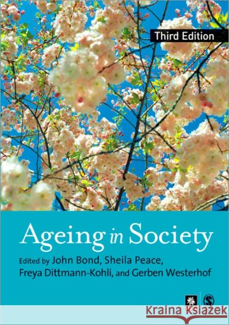 Ageing in Society: European Perspectives on Gerontology