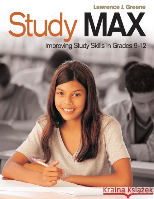 Study Max: Improving Study Skills in Grades 9-12