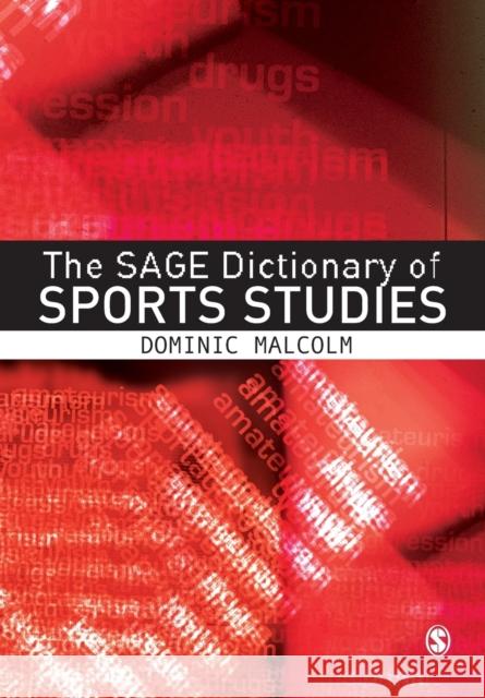 The SAGE Dictionary of Sports Studies