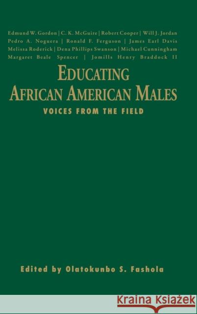Educating African American Males: Voices from the Field