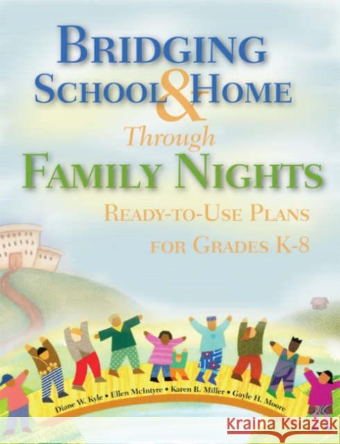 Bridging School and Home Through Family Nights: Ready-To-Use Plans for Grades K-8