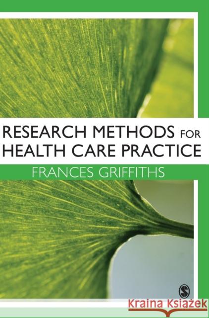Research Methods for Health Care Practice