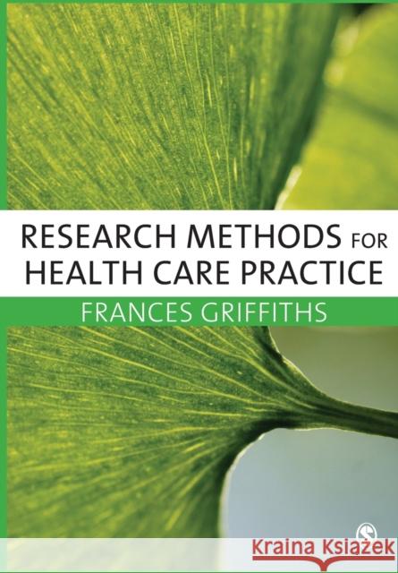 Research Methods for Health Care Practice