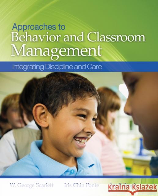 approaches to behavior and classroom management: integrating discipline and care 