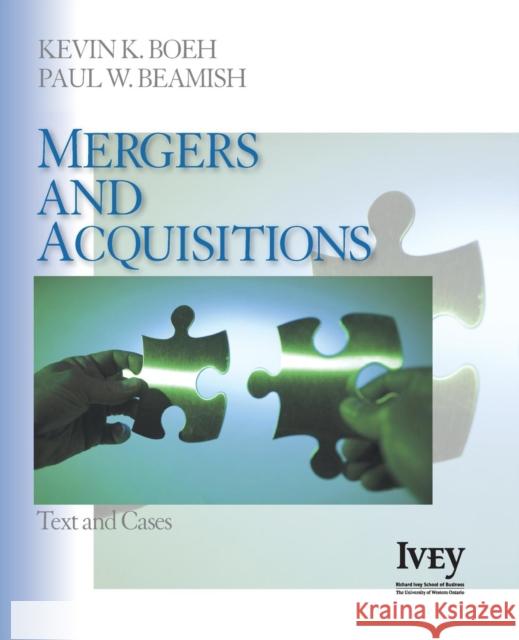 Mergers and Acquisitions: Text and Cases