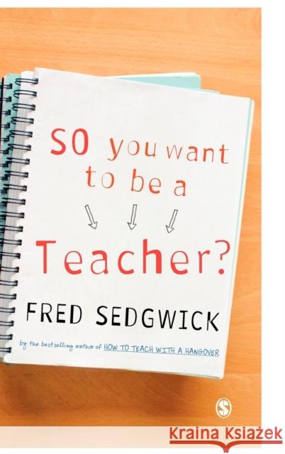 So You Want to Be a Teacher?