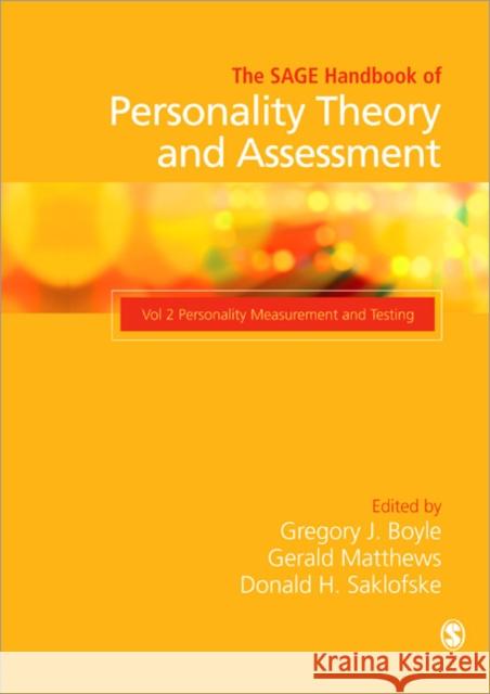 The Sage Handbook of Personality Theory and Assessment, Volume 2: Personality Measurement and Testing