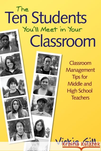 The Ten Students You′ll Meet in Your Classroom: Classroom Management Tips for Middle and High School Teachers