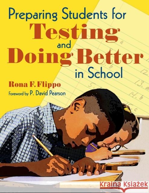 Preparing Students for Testing and Doing Better in School