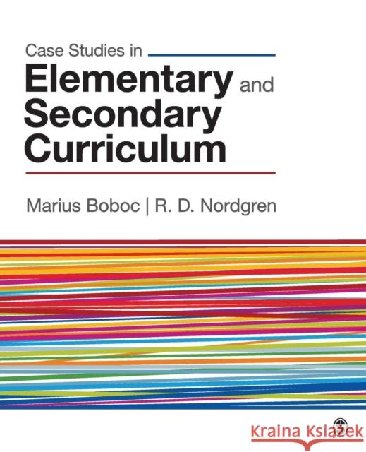 Case Studies in Elementary and Secondary Curriculum