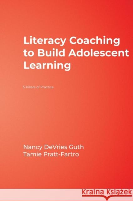 Literacy Coaching to Build Adolescent Learning: 5 Pillars of Practice