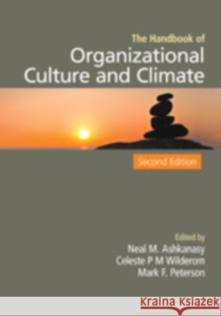 The Handbook of Organizational Culture and Climate