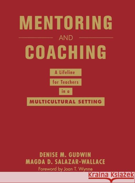 Mentoring and Coaching: A Lifeline for Teachers in a Multicultural Setting