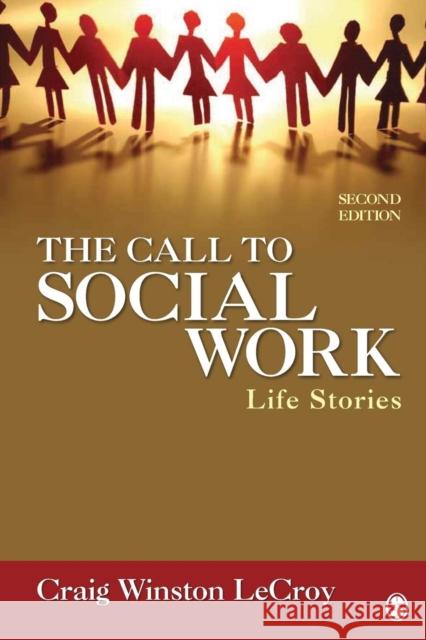 The Call to Social Work: Life Stories