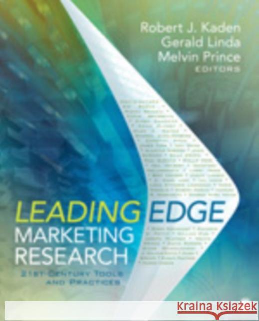 Leading Edge Marketing Research: 21st-Century Tools and Practices