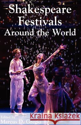 Shakespeare Festivals Around the World