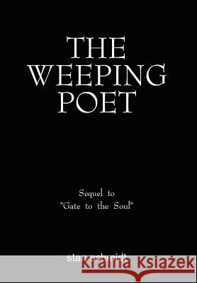 The Weeping Poet: Sequel to Gate to the Soul