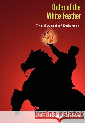 Order of the White Feather: The Sword of Dalamar