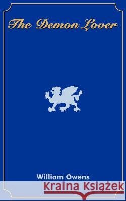 The Demon Lover: (Previously published as Doctor Shakspear.)