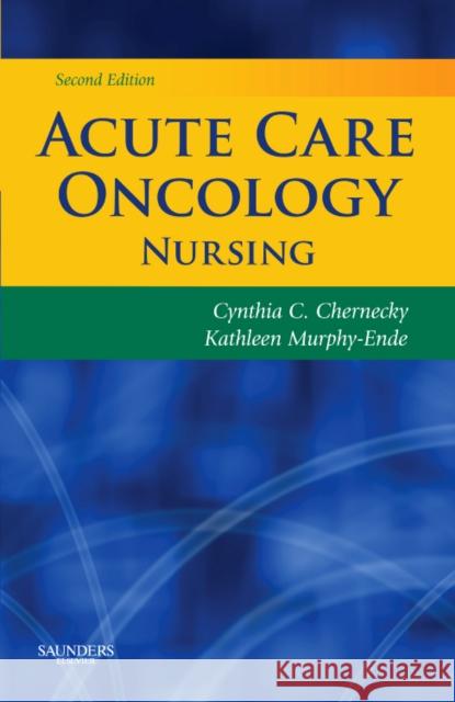 Acute Care Oncology Nursing