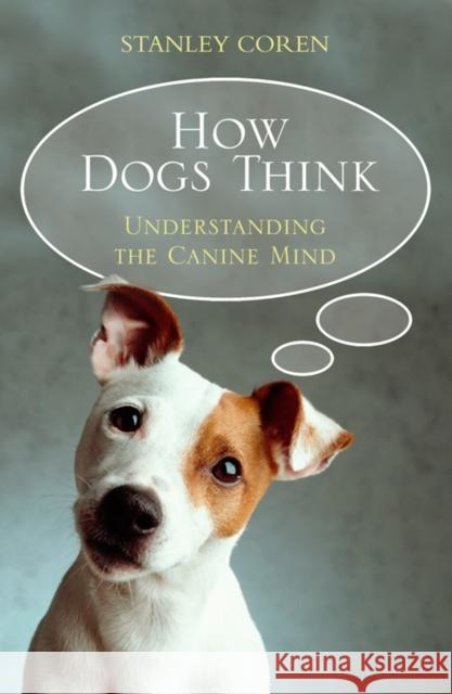 How Dogs Think