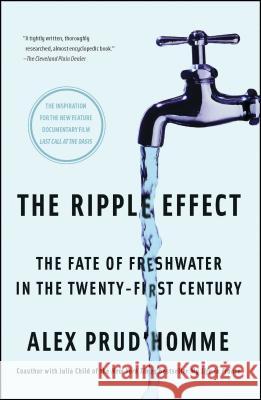 The Ripple Effect: The Fate of Freshwater in the Twenty-First Century