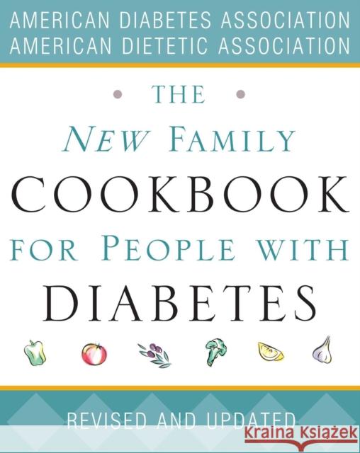 The New Family Cookbook for People with Diabetes