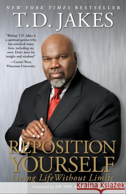 Reposition Yourself: Living Life Without Limits