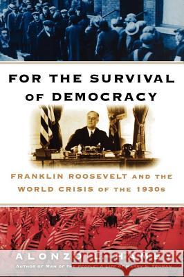 For the Survival of Democracy