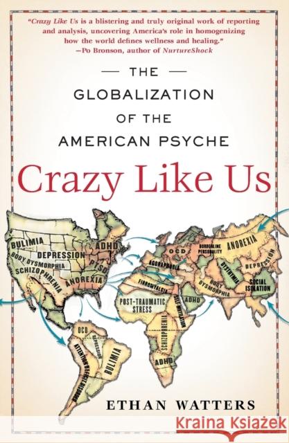 Crazy Like Us: The Globalization of the American Psyche
