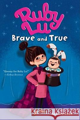 Ruby Lu, Brave and True