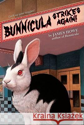 Bunnicula Strikes Again!