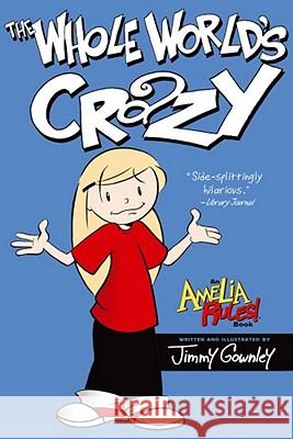 The Whole World's Crazy