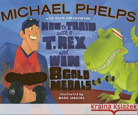 How to Train with a T. Rex and Win 8 Gold Medals