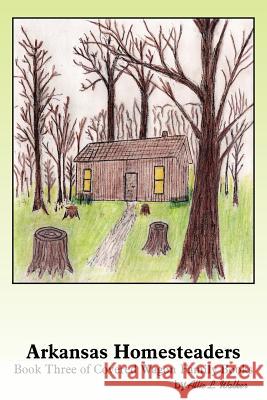 Arkansas Homesteaders: Book 3 of Covered Wagon Family Books
