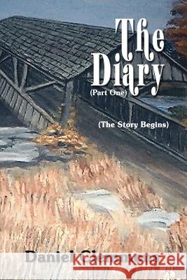 The Diary: (Part One)