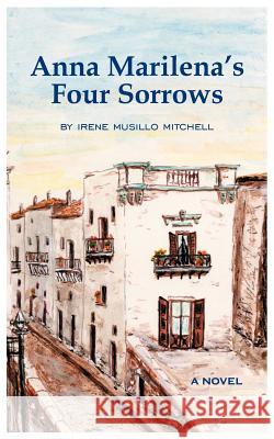 Anna Marilena's Four Sorrows