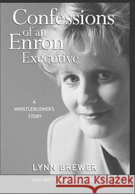 Confessions of an Enron Executive: A Whistleblower's Story