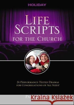 Life Scripts for the Church: Holiday