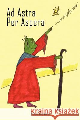 Ad Astra Per Aspera