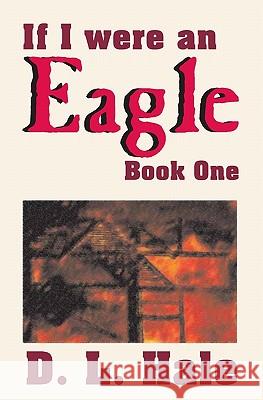 If I Were An Eagle: Book 1