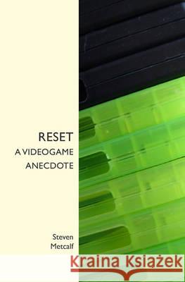 Reset: A Videogame Anecdote