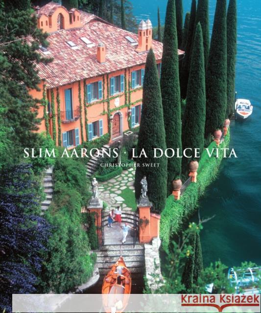 Slim Aarons: La Dolce Vita