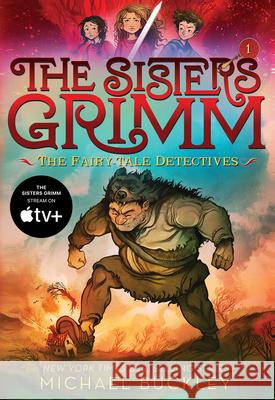 Sisters Grimm: Book One: The Fairy-Tale Detectives (10th anniversary reissue)