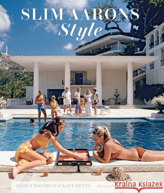 Slim Aarons: Style